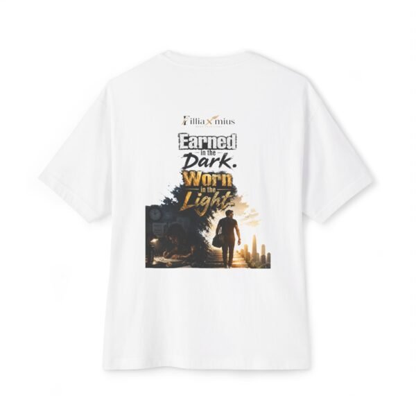 Earned in the Dark Worn in the Light Oversized Graphic T-Shirt | Success Motivation Unisex Tee
