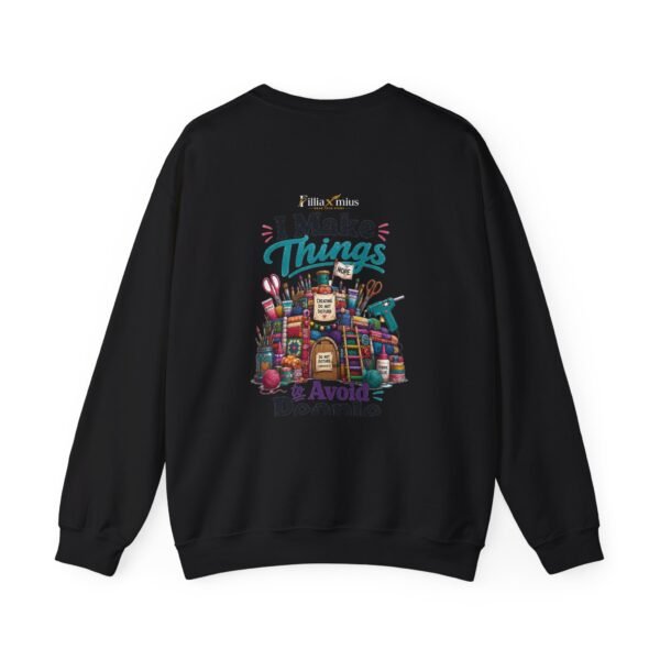 I Make Things to Avoid People Graphic Sweatshirt | Crafting Humor Unisex Sweatshirt