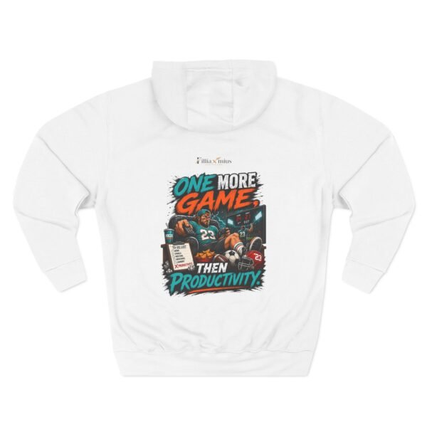 One More Game Then Productivity Graphic Hoodie | Gaming And Sports Humor Unisex Hoodie