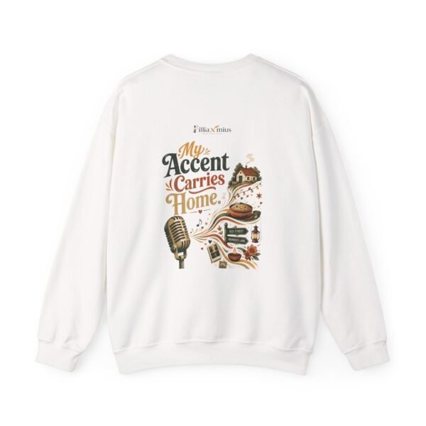 My Accent Carries Home Graphic Sweatshirt | Culture And Identity Unisex Sweatshirt