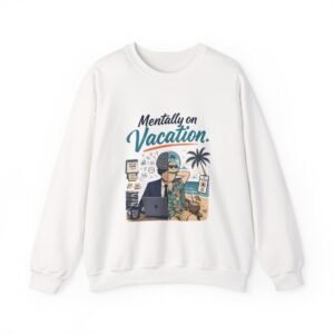 6570869859573548428_2048.jpeg Mentally on Vacation Graphic Sweatshirt | Vacation Humor Unisex Sweatshirt