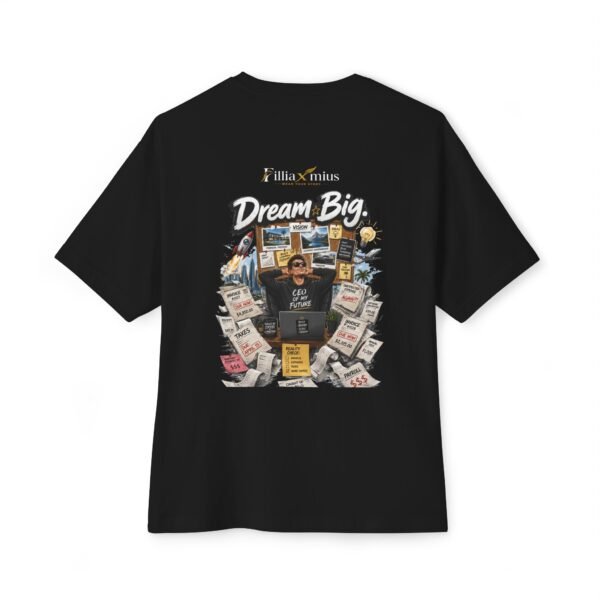 Dream Big CEO of My Future Oversized Graphic T-Shirt | Entrepreneur Humor Unisex Tee