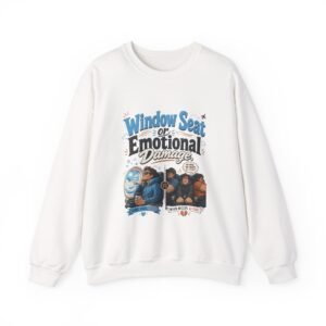 6609048122669039378_2048.jpeg Window Seat or Emotional Damage Graphic Sweatshirt | Travel Humor Unisex Sweatshirt