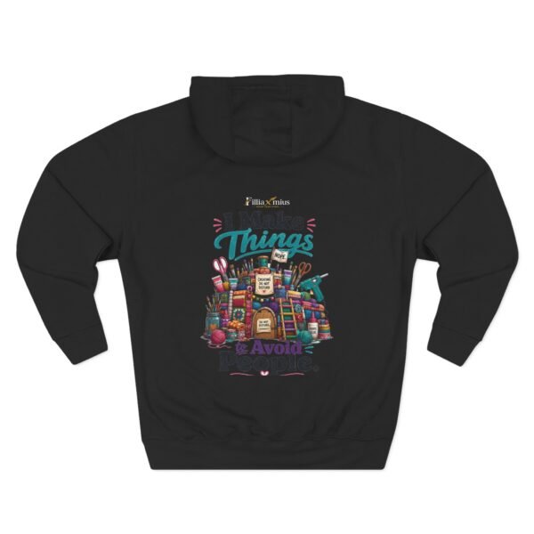 I Make Things to Avoid People Graphic Hoodie | Crafting Humor Unisex Hoodie