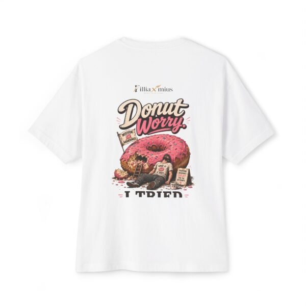 Donut Worry I Tried Oversized Graphic T-Shirt | Donut Humor Unisex Tee