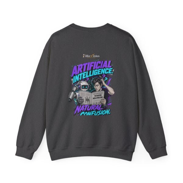 Artificial Intelligence Natural Confusion Graphic Sweatshirt | Ai Humor Unisex Sweatshirt
