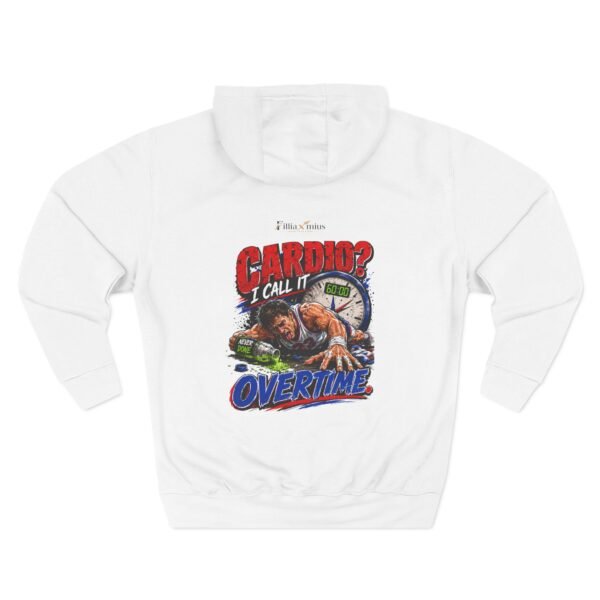 Cardio? I Call It Overtime Graphic Hoodie | Sports Humor Unisex Hoodie