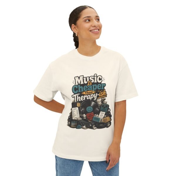 Music Is Cheaper Than Therapy-ish Oversized Graphic T-Shirt | Music Humor Unisex Tee