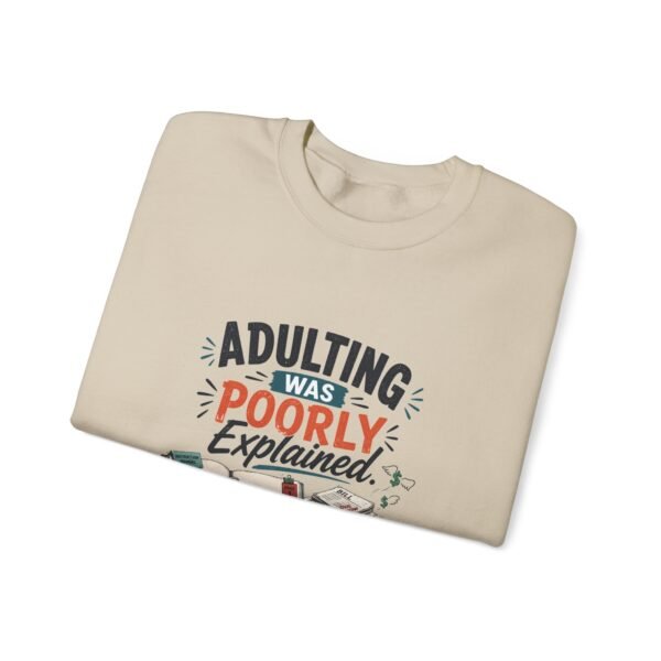 8213560017823720556_2048-1.jpeg Adulting Was Poorly Explained Graphic Sweatshirt | Adulting Humor Unisex Sweatshirt