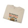 Gardening Is Slow-Motion Gambling Graphic Sweatshirt | Gardening Humor Unisex Sweatshirt