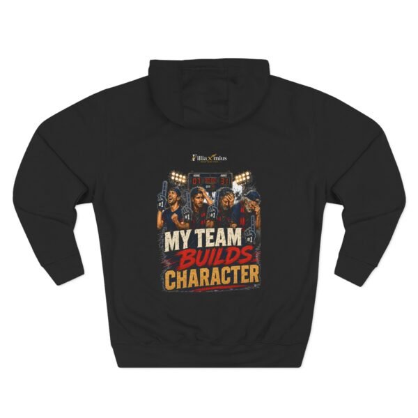 My Team Builds Character Graphic Hoodie | Sports Humor Unisex Hoodie
