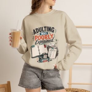 8981354950432343206_2048.jpeg Adulting Was Poorly Explained Graphic Sweatshirt | Adulting Humor Unisex Sweatshirt