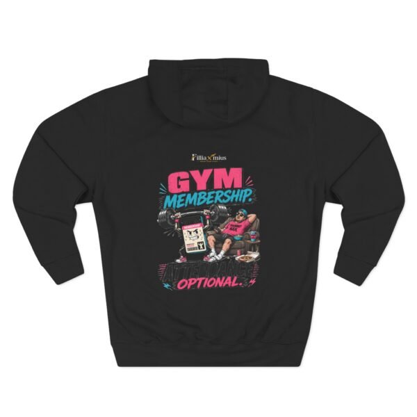 Gym Membership Attendance Optional Graphic Hoodie | Gym Humor Unisex Hoodie