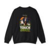 Touch Grass Professionally Graphic Sweatshirt | Work Humor Unisex Sweatshirt