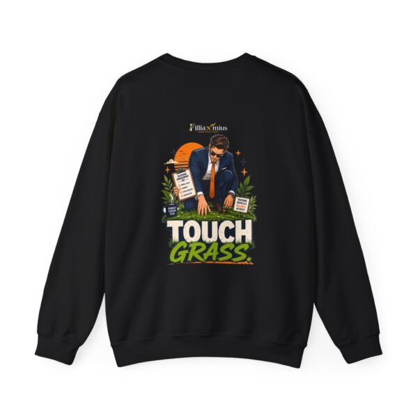 Touch Grass Professionally Graphic Sweatshirt | Work Humor Unisex Sweatshirt