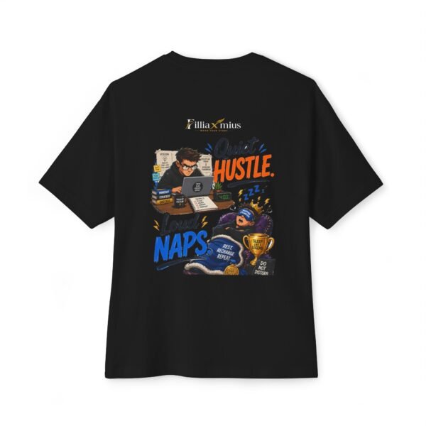 Quiet Hustle Loud Naps Oversized Graphic T-Shirt | Work Humor Unisex Tee