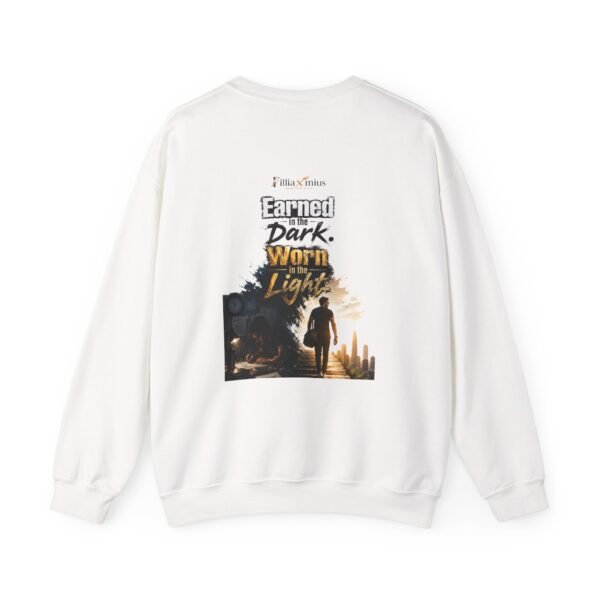 Earned in the Dark Worn in the Light Graphic Sweatshirt | Success Motivation Unisex Sweatshirt