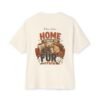 Home Is Where the Fur Sticks Oversized Graphic T-Shirt | Pet Humor Unisex Tee