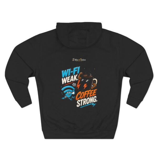 Wi-Fi Weak Coffee Strong Graphic Hoodie | Coffee Humor Unisex Hoodie