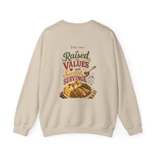 Raised on Values and Second Servings Graphic Sweatshirt | Family And Food Unisex Sweatshirt