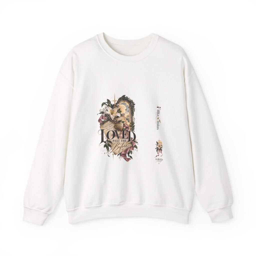 Loved Past the Before Romantic Floral Desig | Men Sweatshirt | Front Main + Emblem