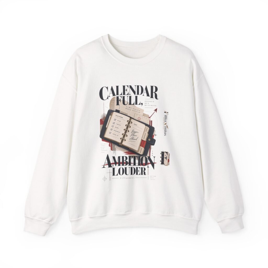 Calendar Planner Ambition Collage Design | Men Sweatshirt | Front Main + Emblem