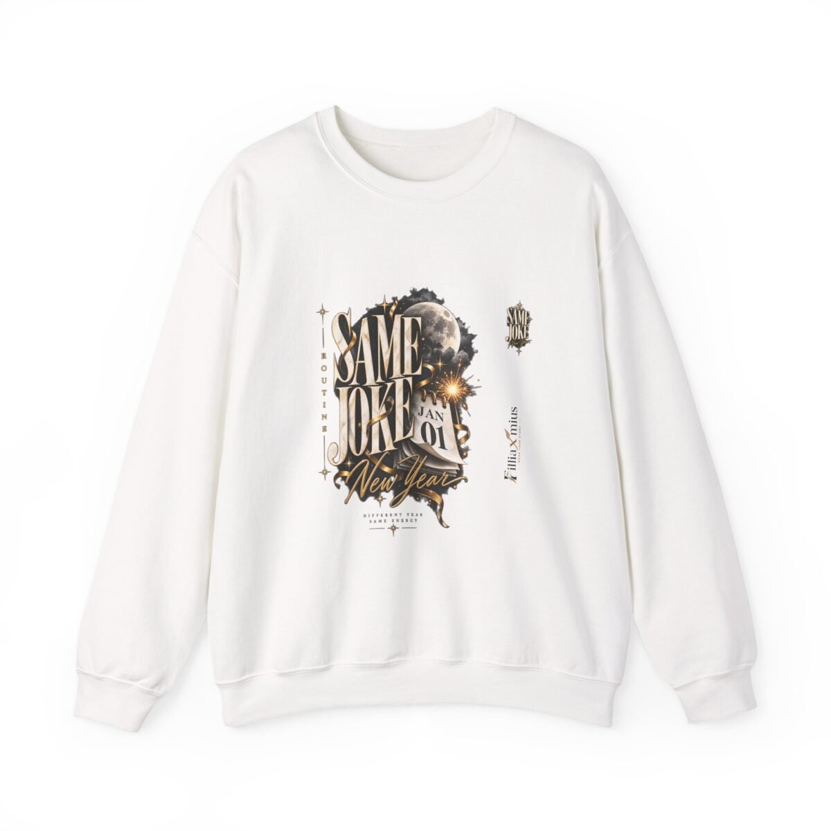 Funny New Year Same Joke Moon Fireworks Des | Men Sweatshirt | Front Main + Emblem